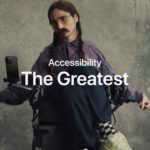 【科技掃除障礙】Apple新影片記錄7位殘疾人士生活  輔助使用功能令世界更美好